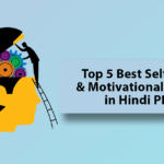 Top 5 Best Self Help & Motivational Books in Hindi PDF